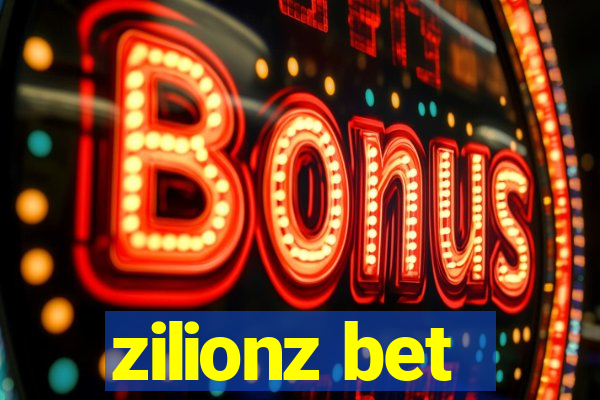 zilionz bet